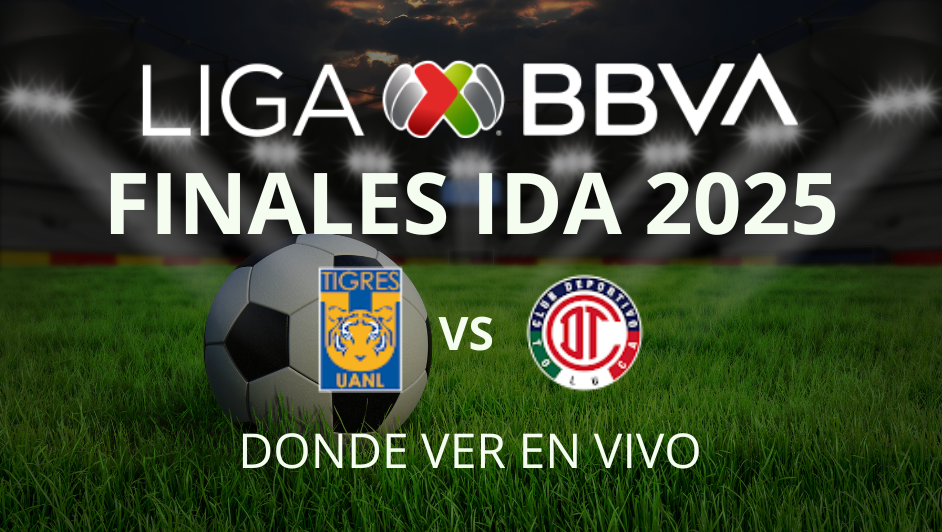 Foto: Donde Ver la Final de Ida de la Liga MX 2025